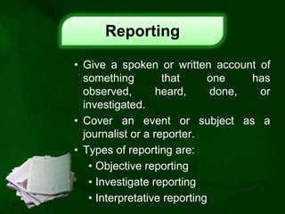 Reporter Types Print journalism final | PPTX