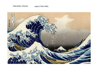 Katsushika Hokusai Japan (1760-1849)