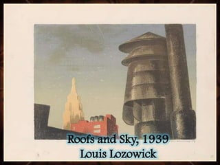 Roofs and Sky, 1939
Louis Lozowick
 