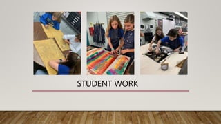STUDENT WORK
 
