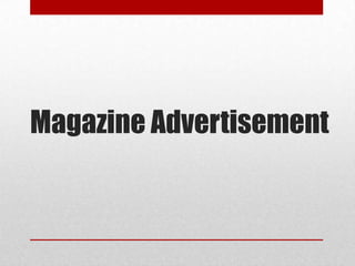 Magazine Advertisement

 