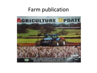 Farm publication
 