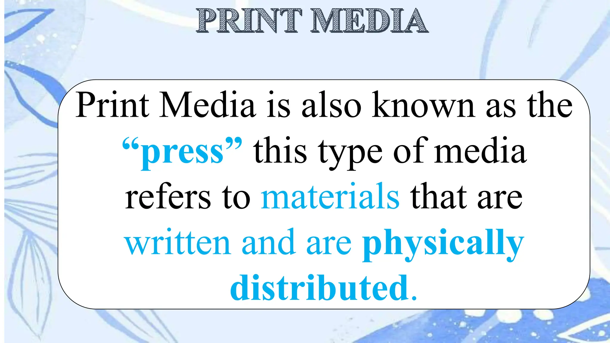 Print Media Q1 W3 Pptx