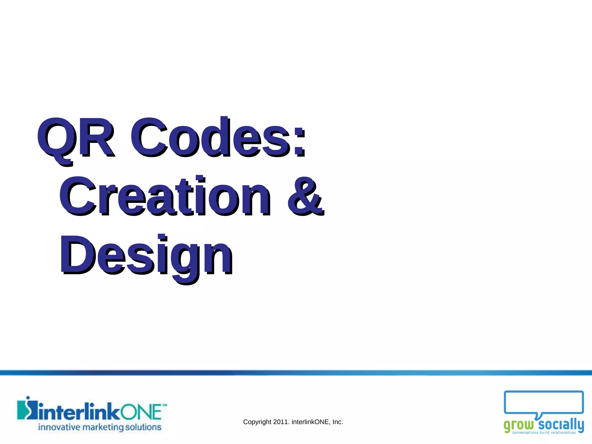 QR Codes: Creation & Design 