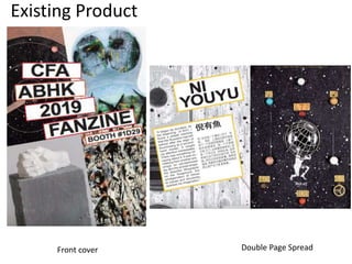 Existing Product
Front cover Double Page Spread
 