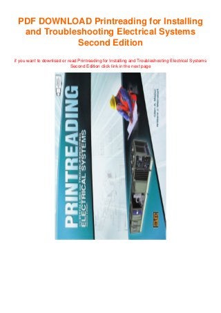 PDF DOWNLOAD Printreading for Installing
and Troubleshooting Electrical Systems
Second Edition
if you want to download or read Printreading for Installing and Troubleshooting Electrical Systems
Second Edition click link in the next page
 