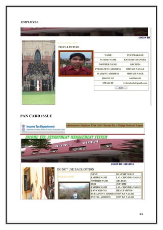 EMPLOYEE
PAN CARD ISSUE
44
 