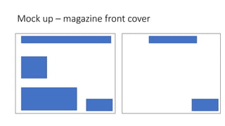 Mock up – magazine front cover
 