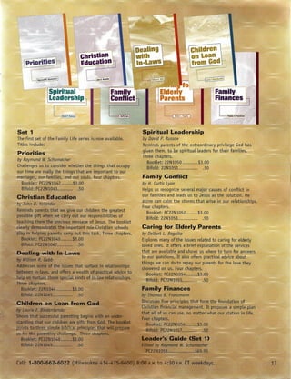 Children
                                                     on Loan
                                                     trom God



Spiritual
Leadership

    DavidP.RU$SQW              C.elbertLl!elJ'IkJ'




                    fami,~YConf}ict
                    by H. Curtis Lyon
                    Helps us recognize several major causes of conflict in
                    our families and leads us to Jesus as the solution. He
                    alone can calm the storms that arise in our relationships.
                    Four chapters.
                       Booklet: PC22Nl052            $3.00
                       Bifold: 22Nl053..............   .50
 