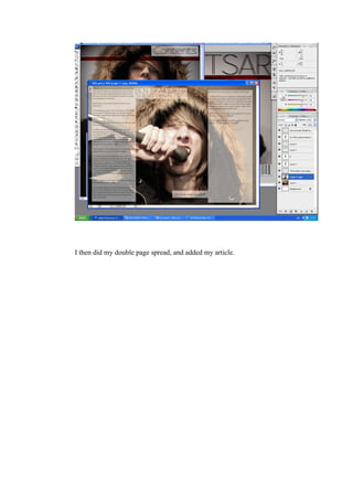 I then did my double page spread, and added my article.
 