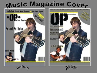 Music Magazine Cover Before After 