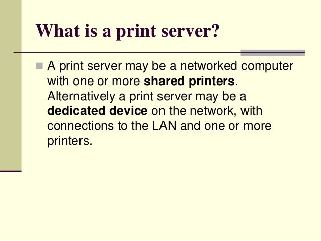 integrated print server