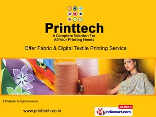 Offer Fabric & Digital Textile Printing Service 