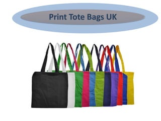 Print Tote Bags UK
 