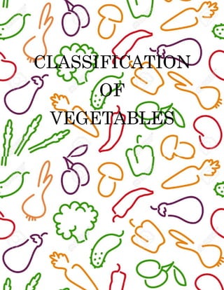 CLASSIFICATION OF VEGETABLES | DOCX
