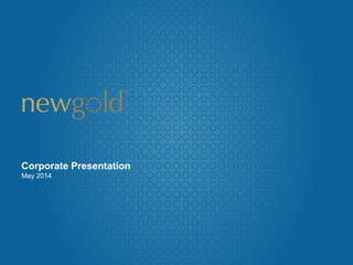Corporate Presentation
May 2014
 