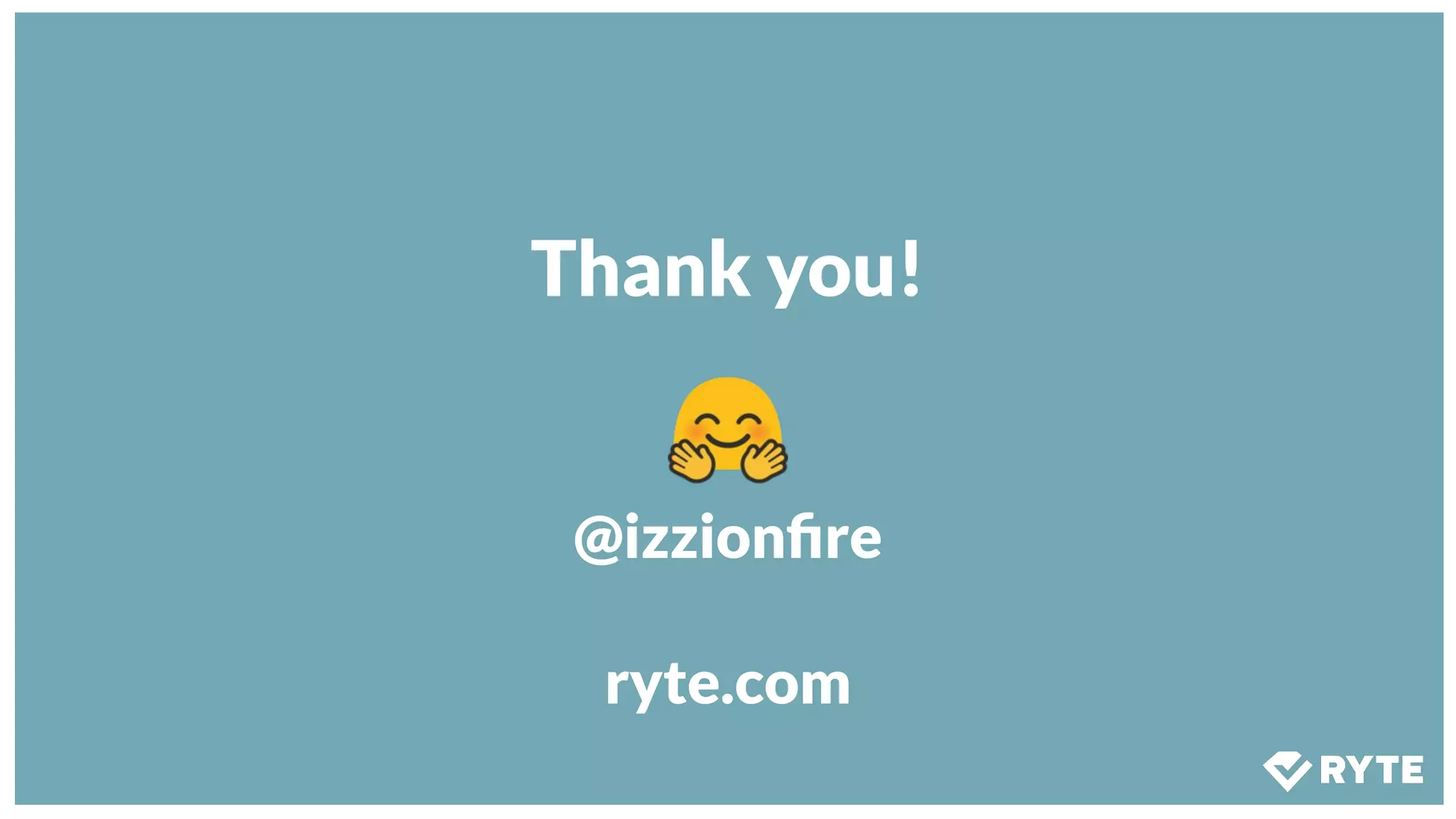 Thank you!
@izzionﬁre
ryte.com
 