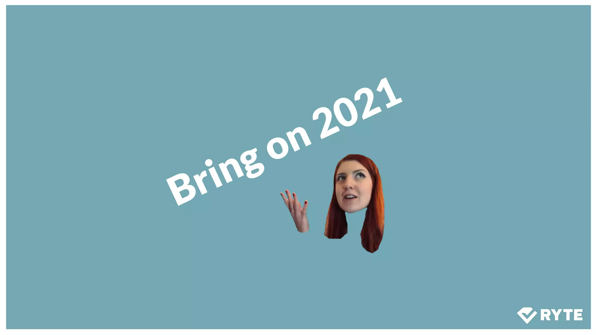 Bring on 2021
 