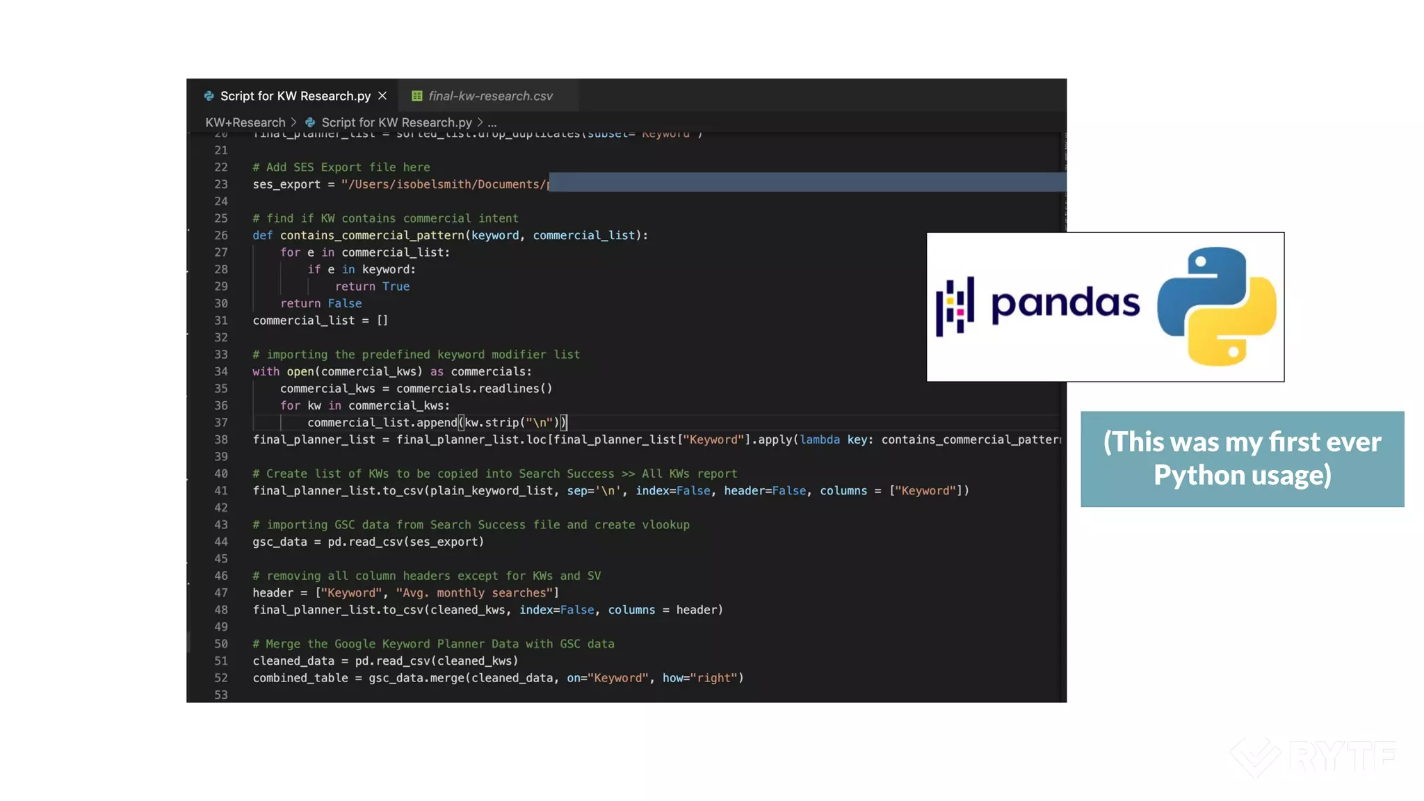 (This was my ﬁrst ever
Python usage)
 