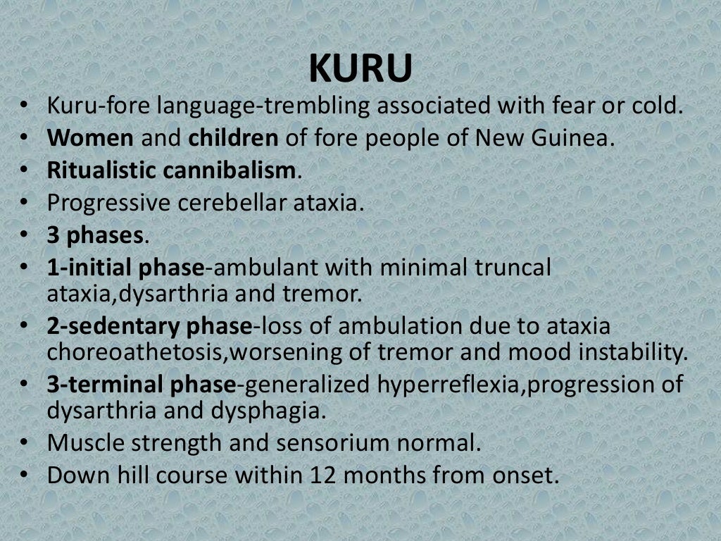 Prion diseases kuru