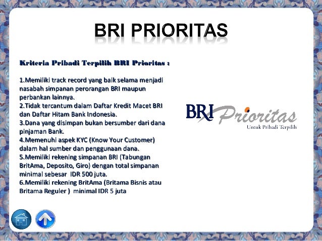 pinjaman perorangan dana (3 agustus Prioritas BRI 2013) Presentasi pinjaman perorangan dana (3 agustus Prioritas BRI 2013) Presentasi