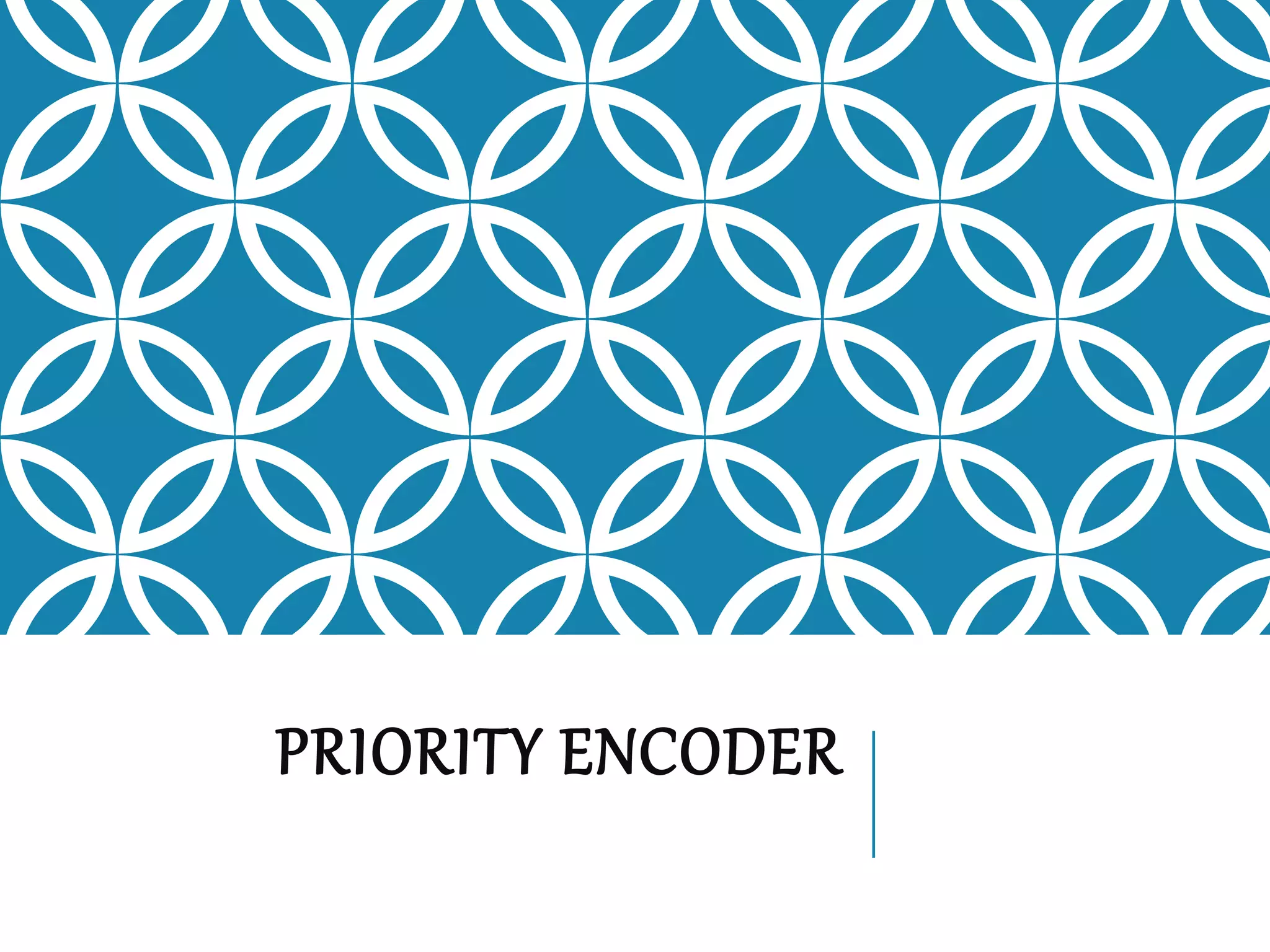 PRIORITY ENCODER