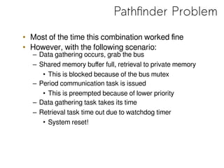 Pathfinder Problem
• Most of the time this combination worked fine
• However, with the following scenario:
– Data gatherin...
