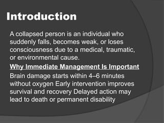 Collapsed Prson Priority Steps in Managing a Collapsed Person: Emergency Response and ...