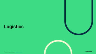 This work is licensed under the Apache 2.0 License
Logistics
 