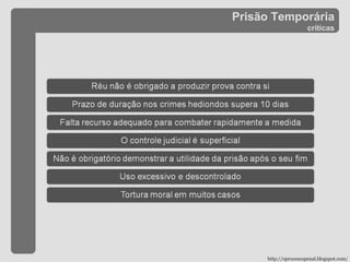Prisão Temporária críticas http://oprocessopenal.blogspot.com/ 