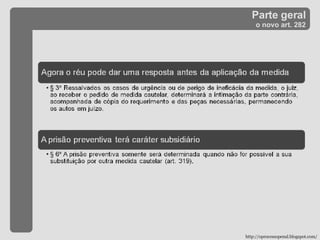 Parte geral o novo art. 282 http://oprocessopenal.blogspot.com/ 