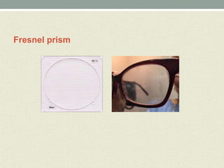 Fresnel prism
 