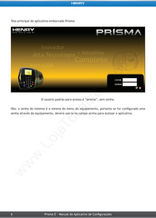Manual Do Aplicativo De Configura o Prisma F Henry LojaTotalseg br Manual Do Aplicativo De Configura o Prisma F Henry LojaTotalseg br