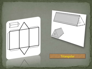 Triangular

 