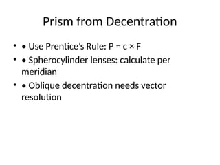 Prentice's Ruke Prismatic_Effect_and_Lens_Decentration.pptx