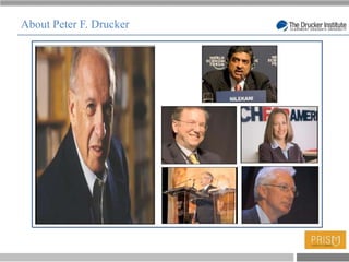 About Peter F. Drucker




                         T
 
