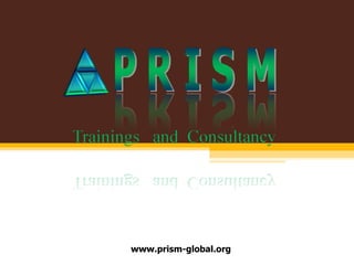 www.prism-global.org 