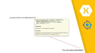 You can pass parameters
 