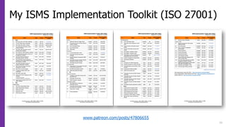 My ISMS Implementation Toolkit (ISO 27001)
33
www.patreon.com/posts/47806655
 