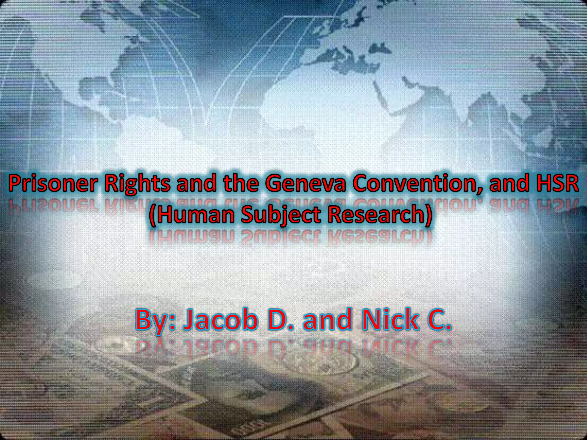 Prisoner's Rights and Geneva Convention PPT