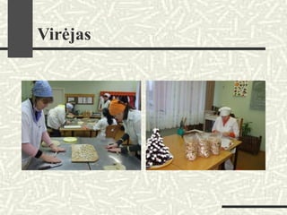 Virėjas
 
