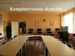 Kompiuterizuota skaitykla
 