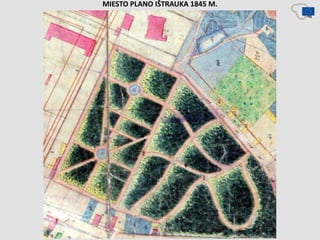 MIESTO PLANO IŠTRAUKA 1845 M.
 