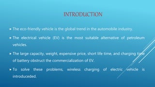 Wireless Charging of Electric Vehicles | PPTX