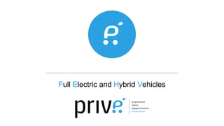 Full Electric and Hybrid Vehicles
 