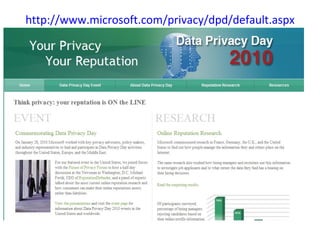 http://www.microsoft.com/privacy/dpd/default.aspx 