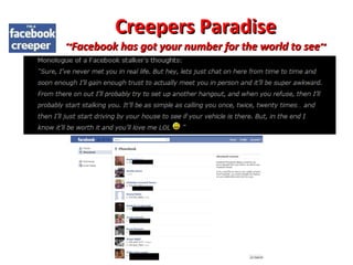 Creepers Paradise ~Facebook has got your number for the world to see~ 