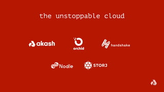 the unstoppable cloud
 