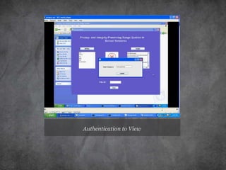 Authentication to View
 
