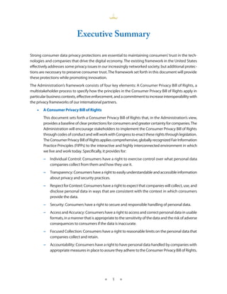 E x ecutive S ummary



        will guide United States efforts to clarify data protections globally while ensuring the f...